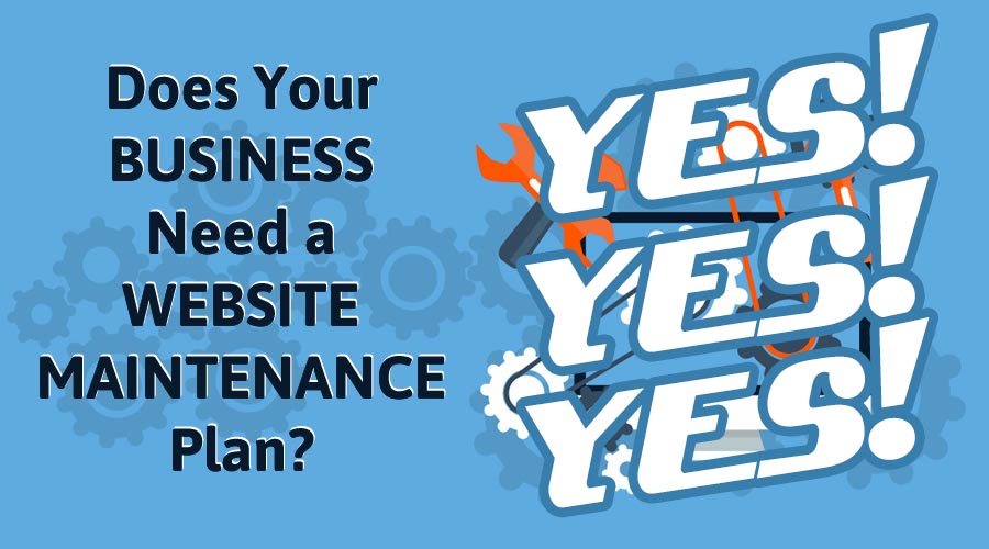Why You Absolutley MUST Have Website Maintenance More Than Ever